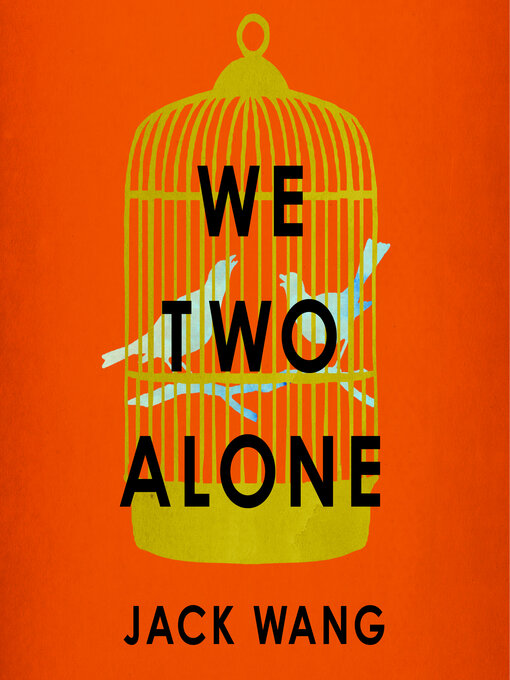 Title details for We Two Alone by Jack Wang - Available